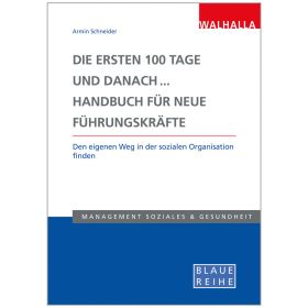 Die ersten 100 Tage & danach, Handbuch für neue Führungskräfte-image